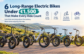 6 Long-Range Electric Bikes Under €1,500 That Make Every Ride Count