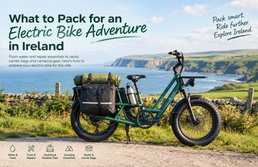 What to Pack for an Electric Bike Adventure in Ireland
